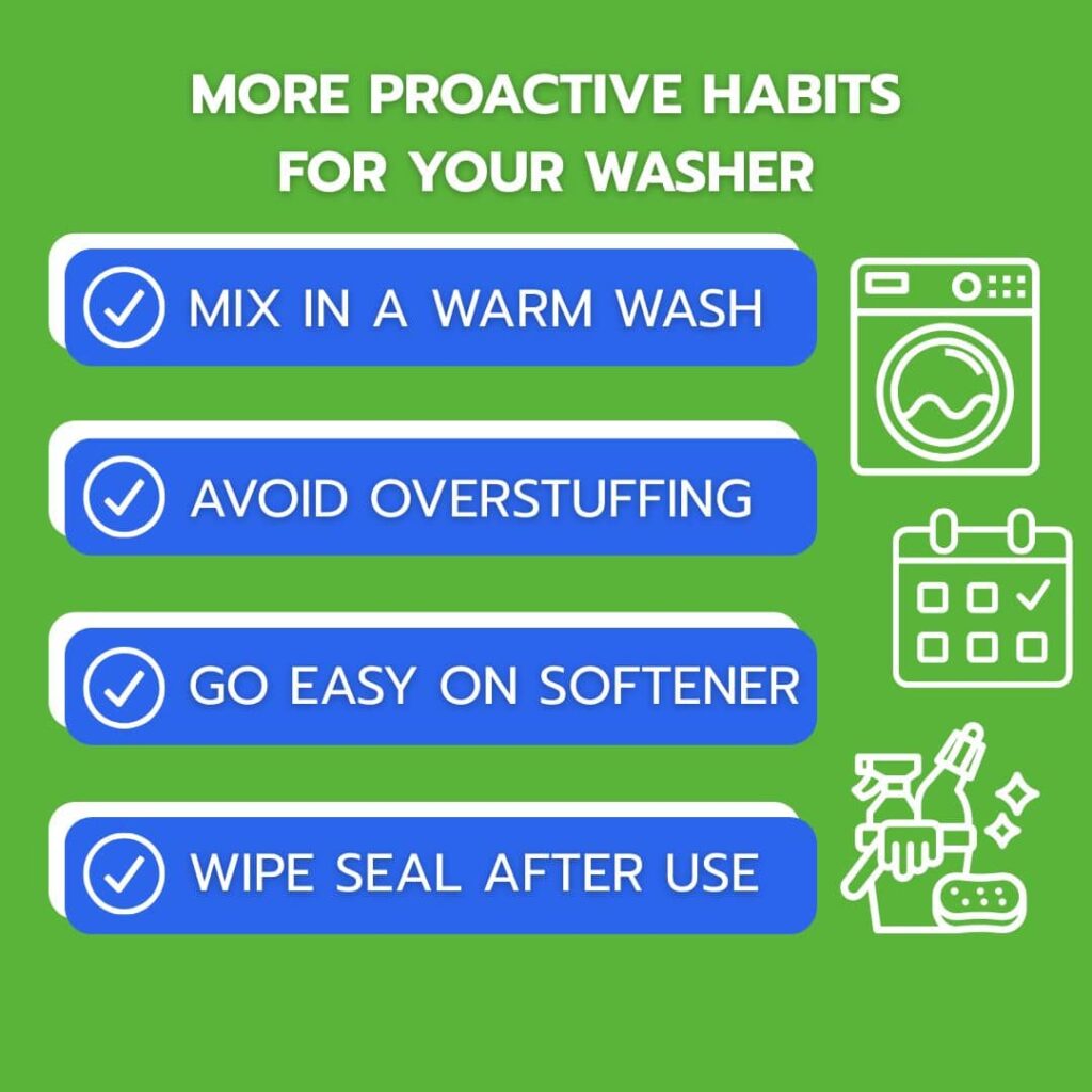 More proactive habits for your washer
