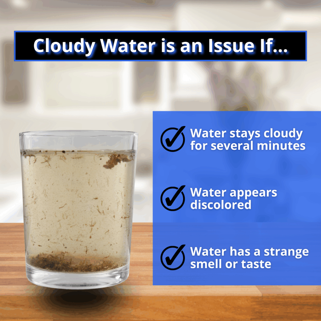 cloudy tap water is an issue if these three things happen